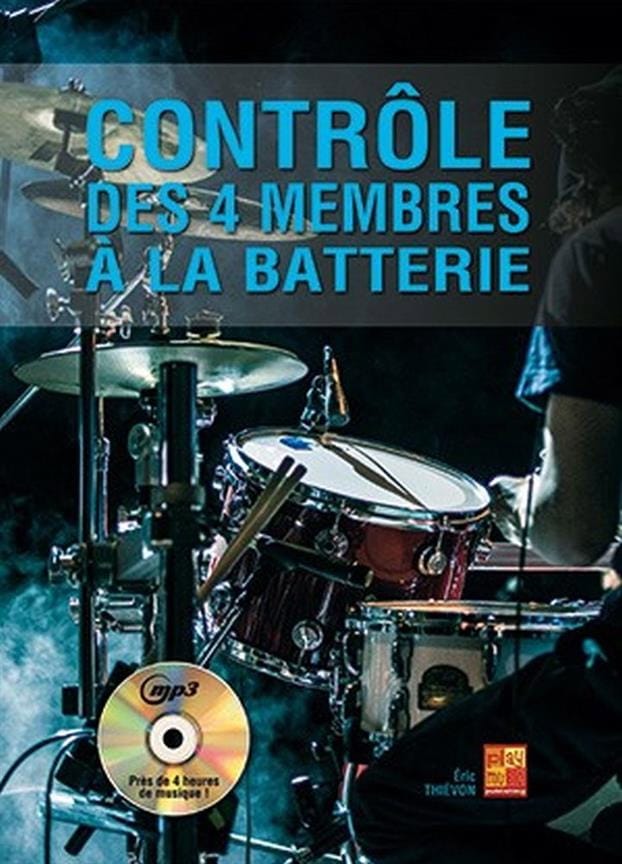 Contrôle des 4 membres à la batterie Eric Thiévon Partition Batterie