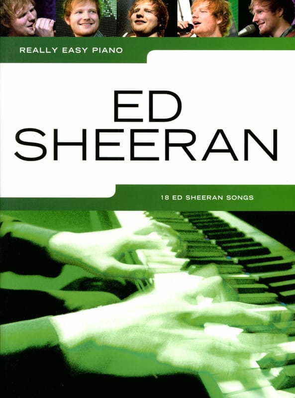 Really easy piano - Ed Sheeran Ed Sheeran Partition Pop / Rock