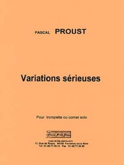 Variations sérieuses Pascal Proust Partition Trompette