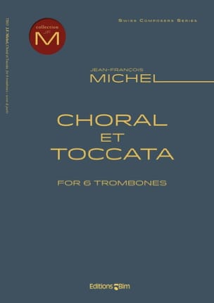 Choral et Toccata Jean-François Michel Partition Trombone