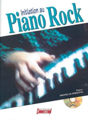 Initiation au piano rock Pierre Minvielle-Sebastia Partition Piano