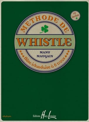 Méthode de Whistle Manu Maugain Partition Flûte traversière
