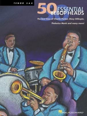50 Essential Be Bop Heads Partition Saxophone