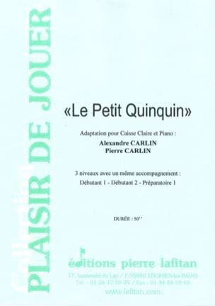 Le petit quinquin - Carlin Alexandre / Carlin Pierre - Partition