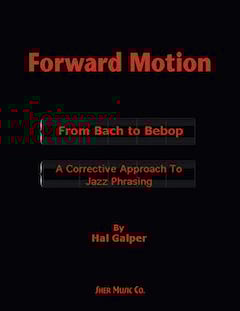 Forward Motion : From Bach to Bebop Hal Galper Partition