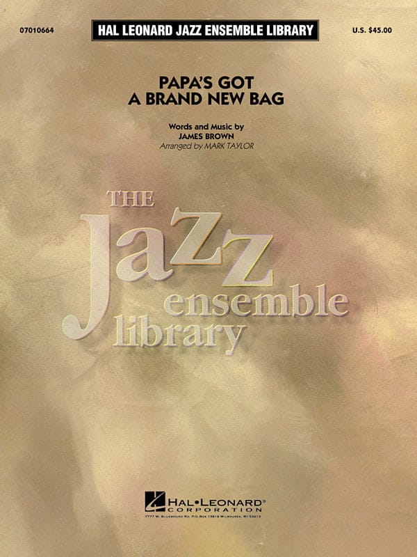 Papa's Got A Brand New Bag. Jazz Band - James Brown - Partition