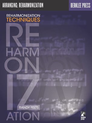 Reharmonization Techniques Randy Felts Partition Harmonie