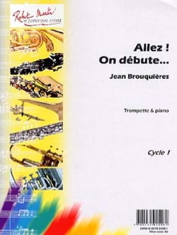 Allez ! On Débute Jean Brouquières Partition Trompette