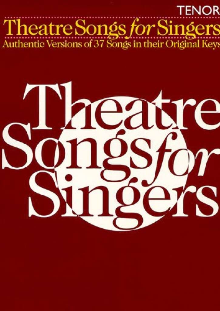 Theatre Songs For Singers - Tenor Partition Comédie musicale