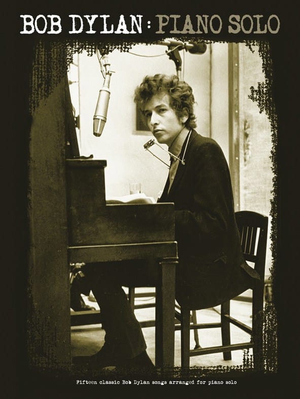 Bob Dylan - Piano Solo Bob Dylan Partition Pop / Rock
