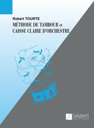 Méthode de Tambour Et Caisse-Claire - Robert Tourte - Partition