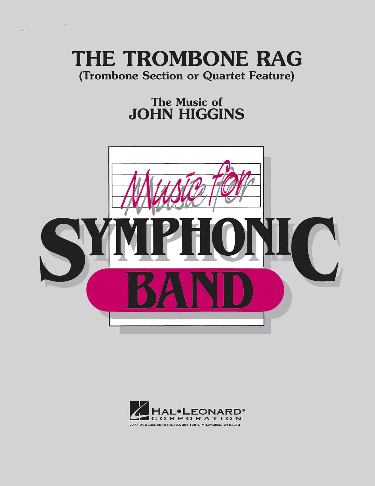 The Trombone Rag John Higgins Partition ENSEMBLES, BANDS