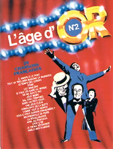L'age d'or volume 2 Partition Chanson française