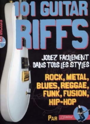 101 Guitar riffs Jean-Jacques Rébillard Partition Guitare