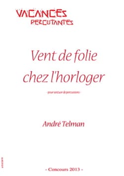 Vent de folie chez l'horloger - André Telman - Partition