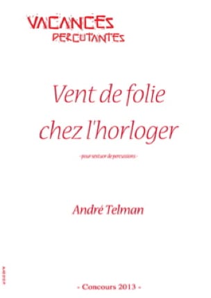 Vent de folie chez l'horloger - André Telman - Partition