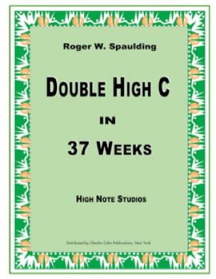 Double High C in 37 Weeks Roger W. Spaulding Partition Trompette