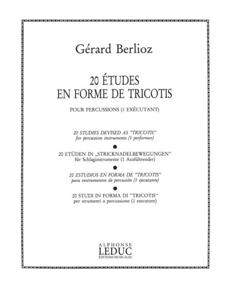 20 Etudes En Forme de Tricotis BERLIOZ Partition Multi Percussions