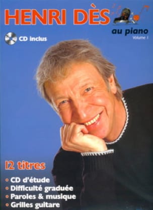 Henri Dès Au Piano Volume 1 Henri Dès Partition Chanson française