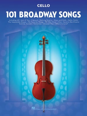 101 Broadway Songs for Cello Partition Violoncelle