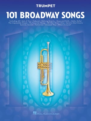 101 Broadway Songs for Trumpet Partition Trompette