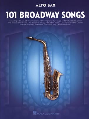 101 Broadway Songs for Alto Sax Partition Saxophone