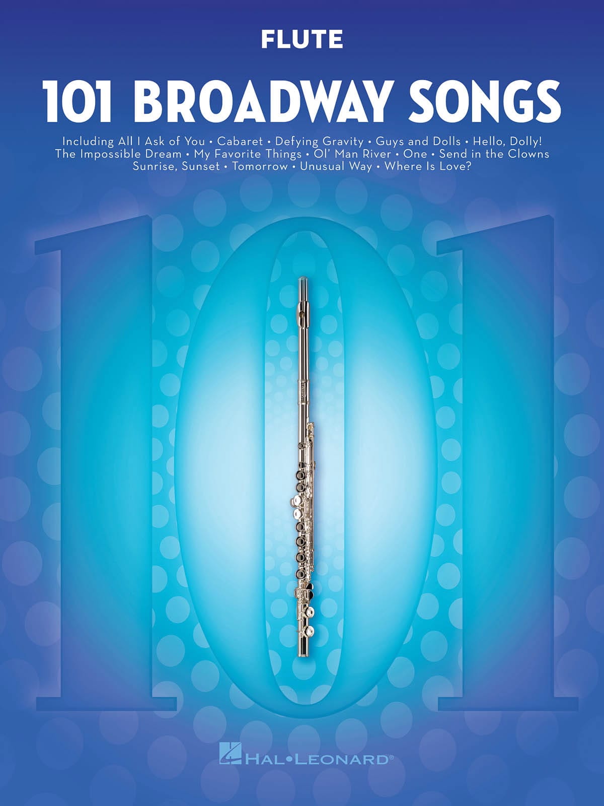 101 Broadway Songs for Flute Partition Flûte traversière