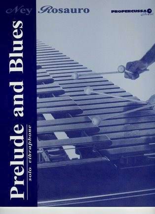 Prelude and Blues - Vibraphone solo Ney Rosauro Partition Vibraphone