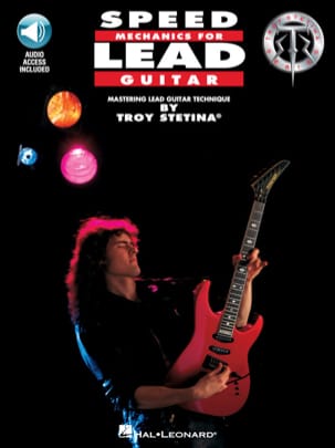 Speed Mechanics For Lead Guitar Troy Stetina Partition Guitare