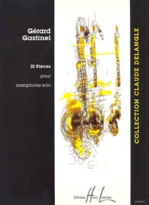 10 Pièces Gérard Gastinel Partition Saxophone