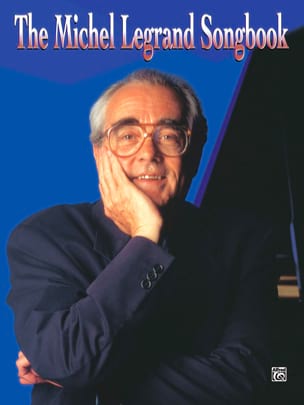 The Michel Legrand Songbook Michel Legrand Partition Musique de film
