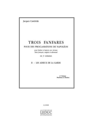 3 Fanfares 2 - Les Adieux de la Garde. 11 Parties - Jacques Castérède