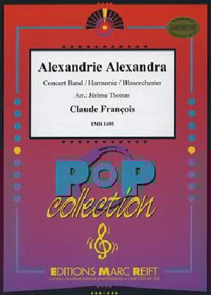 Alexandrie, Alexandra Claude François Partition
