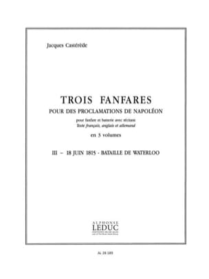 3 Fanfares 3 - 18 juin 1815 - Bataille de Waterloo. 11 Parties