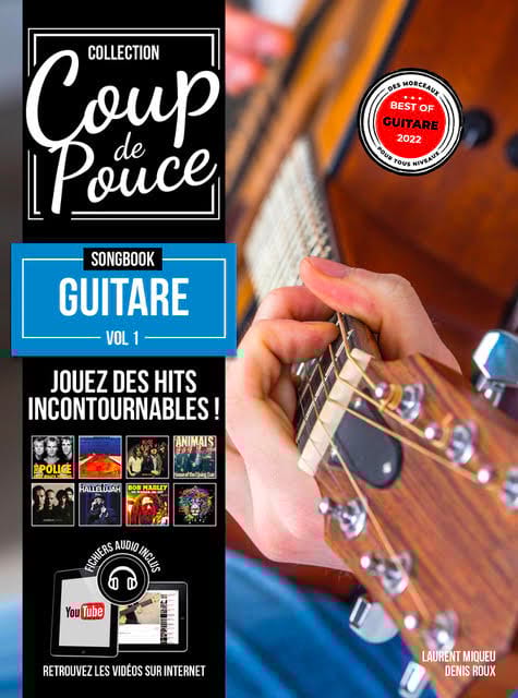 Songbook Guitare Volume 1 COUP DE POUCE Partition Guitare