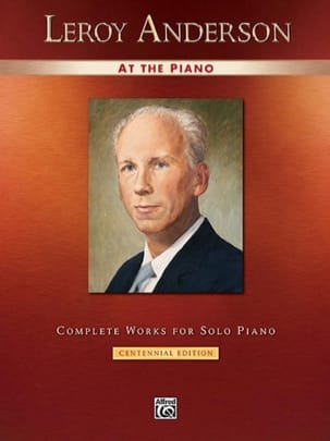 Leroy Anderson at the piano Leroy Anderson Partition Jazz