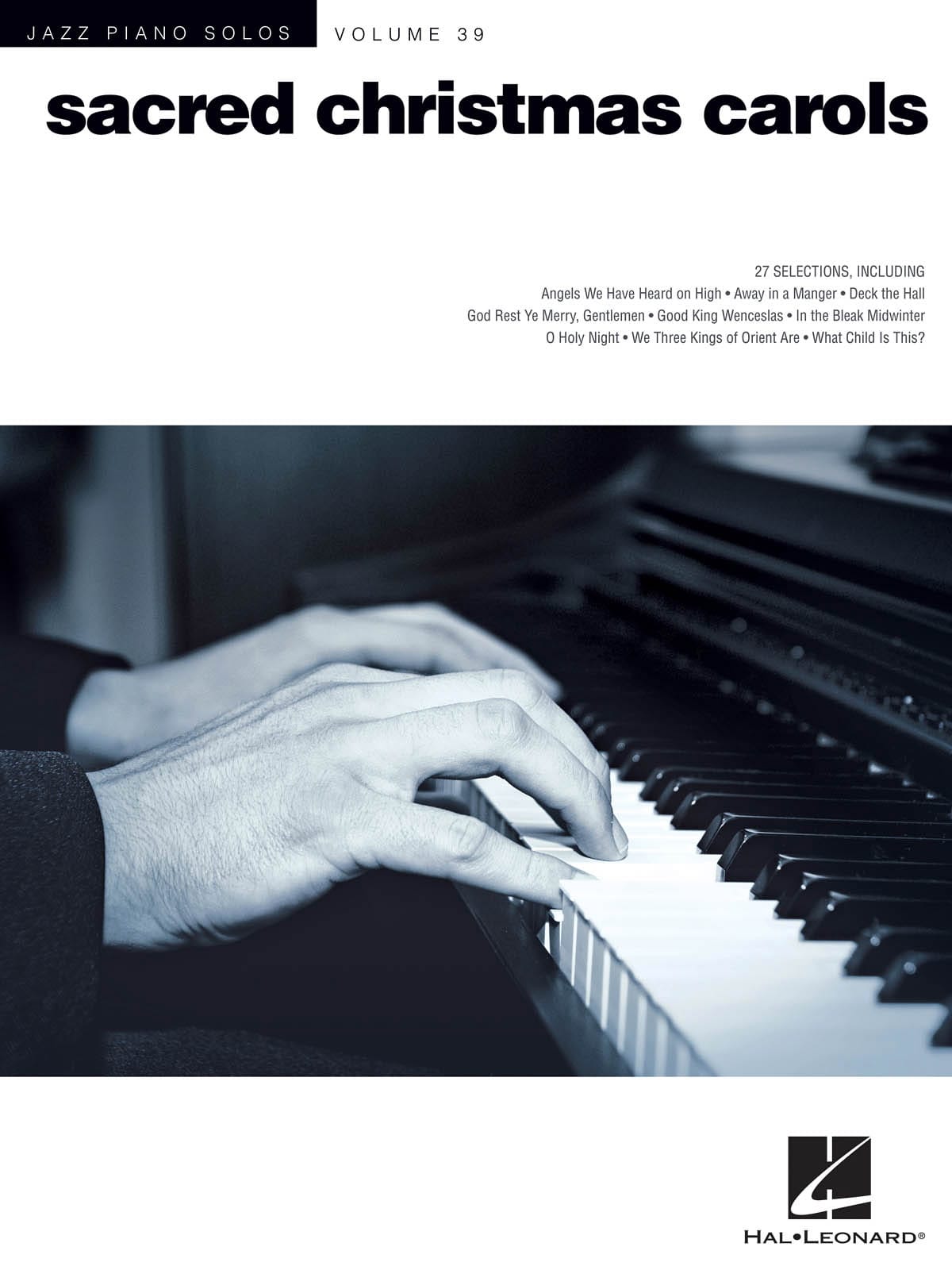 Jazz Piano Solos Series Volume 39 - Sacred Christmas Carols