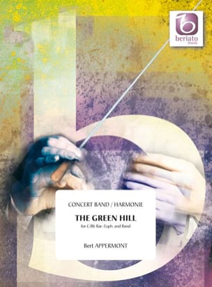 The Green Hill Bert Appermont Partition ENSEMBLES, BANDS