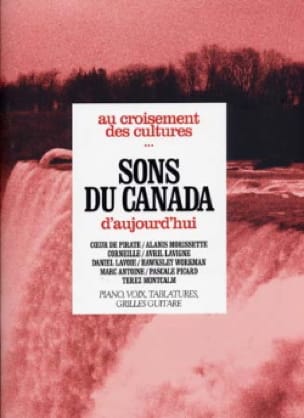 Sons du Canada d' Aujourd'hui Partition Musique du monde