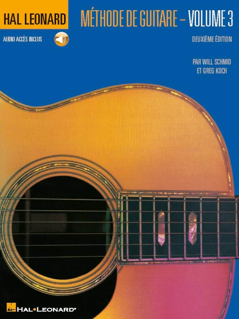 Méthode de Guitare Hal Leonard - Volume 3 - Schmid Will / Koch Greg