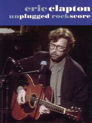 Unplugged Rock Score Eric Clapton Partition Pop / Rock