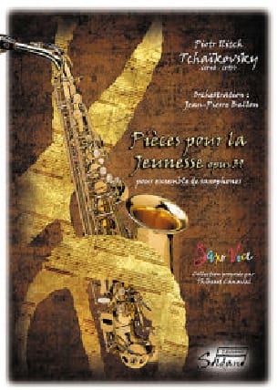 Pièces pour la Jeunesse Opus 39 TCHAIKOVSKY Partition Saxophone