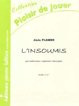 L'Insoumis Alain FLAMME Partition Tuba