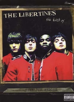 Time For Heroes, The Best Of... The Libertines Partition Pop / Rock