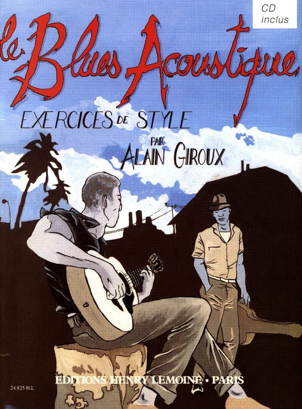 Blues acoustique - Exercices de style Alain Giroux Partition Guitare