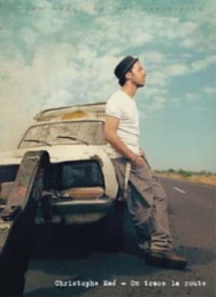 On Trace Sa Route Christophe Maé Partition Chanson française
