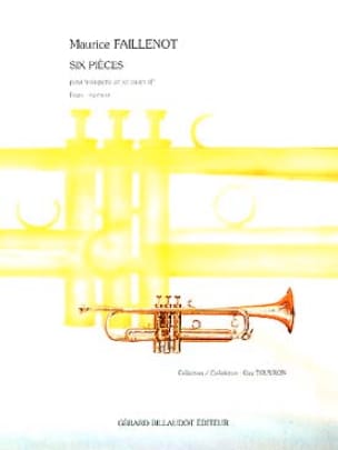 Six Pièces - Maurice Faillenot - Partition - Trompette
