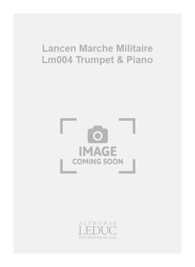 Marche Militaire Serge Lancen Partition Trompette