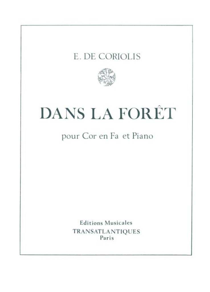 Dans la Forêt Emmanuel De Coriolis Partition Cor