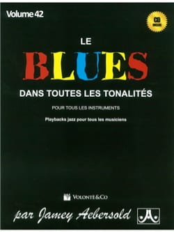 Volume 42 - Le Blues Dans Toutes Les Tonalites, Version en Français